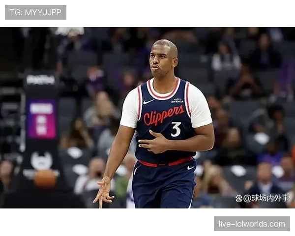 老将保罗替补席贡献，快船第二阵容稳定性提升